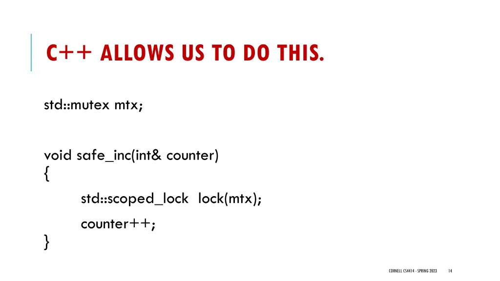 c allows us to do this