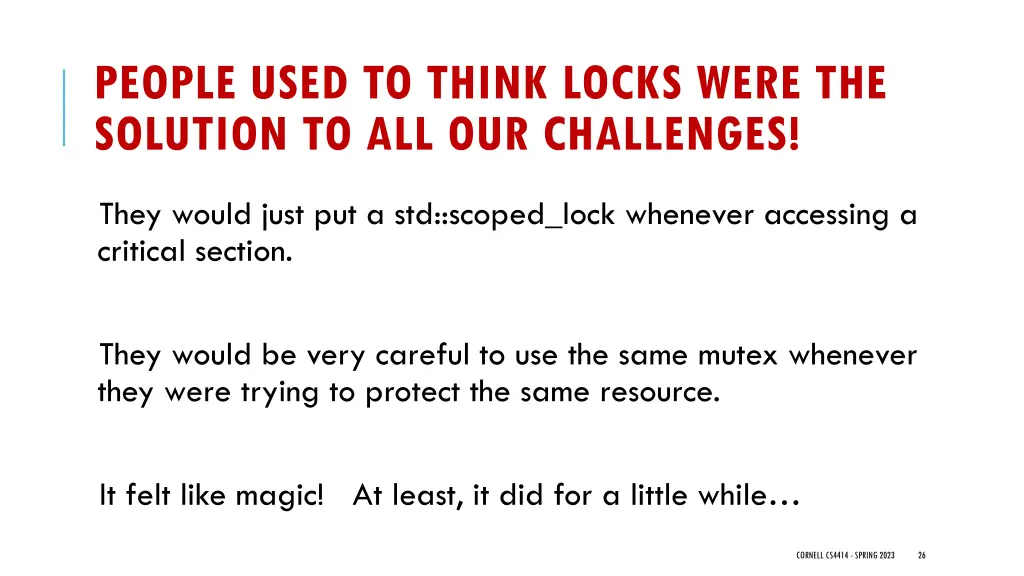 people used to think locks were the solution