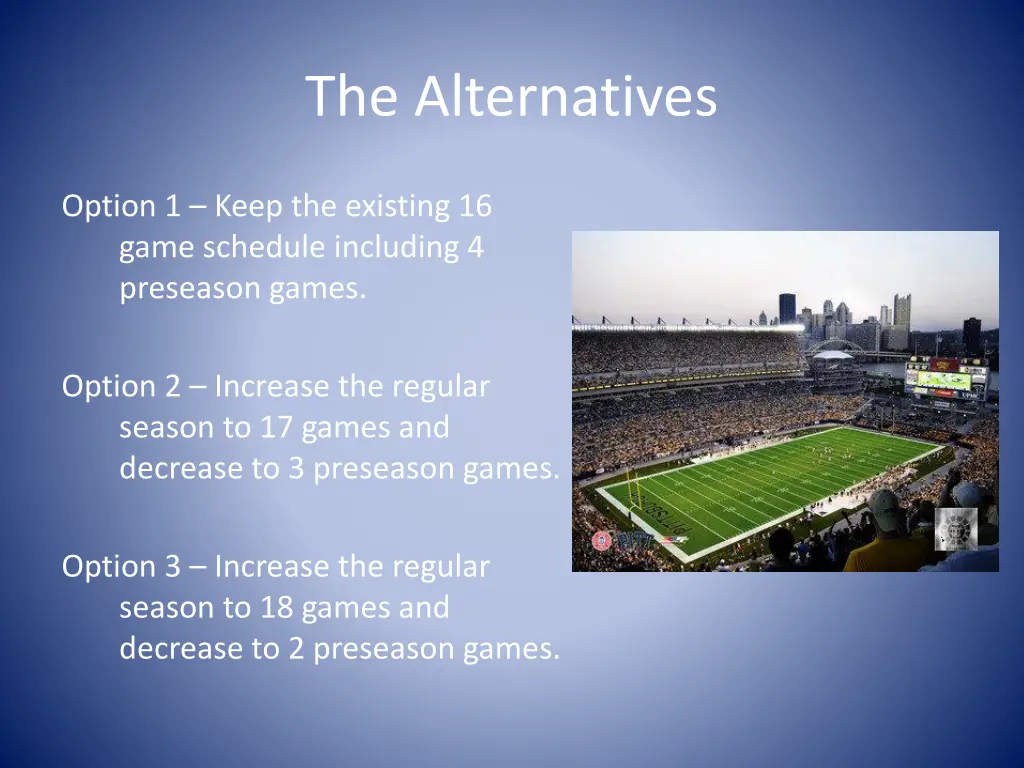 the alternatives