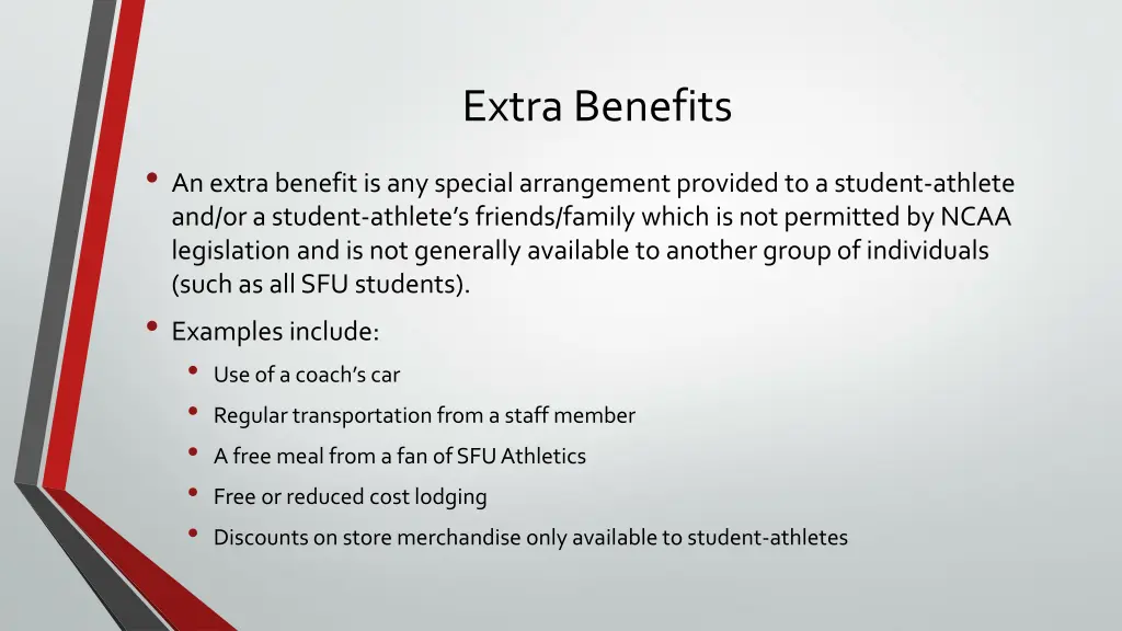 extra benefits