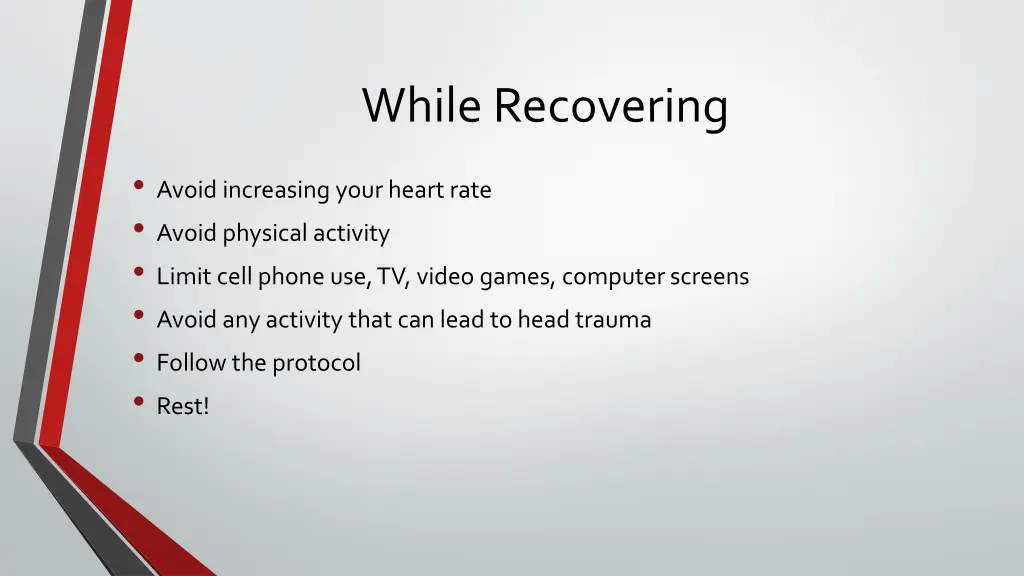 while recovering