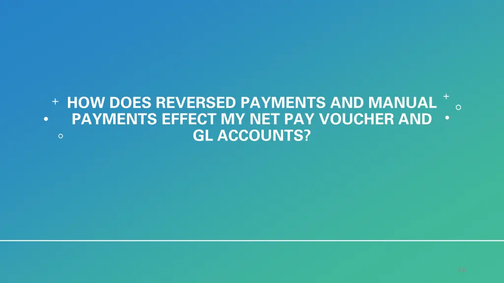 how does reversed payments and manual payments