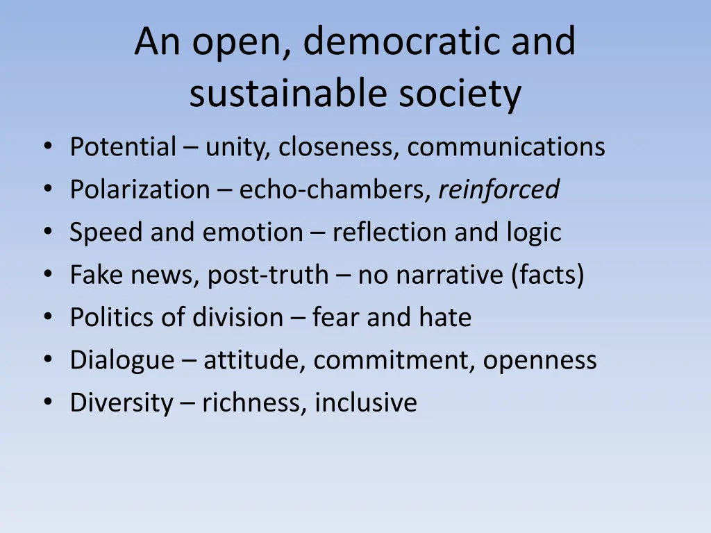 an open democratic and sustainable society