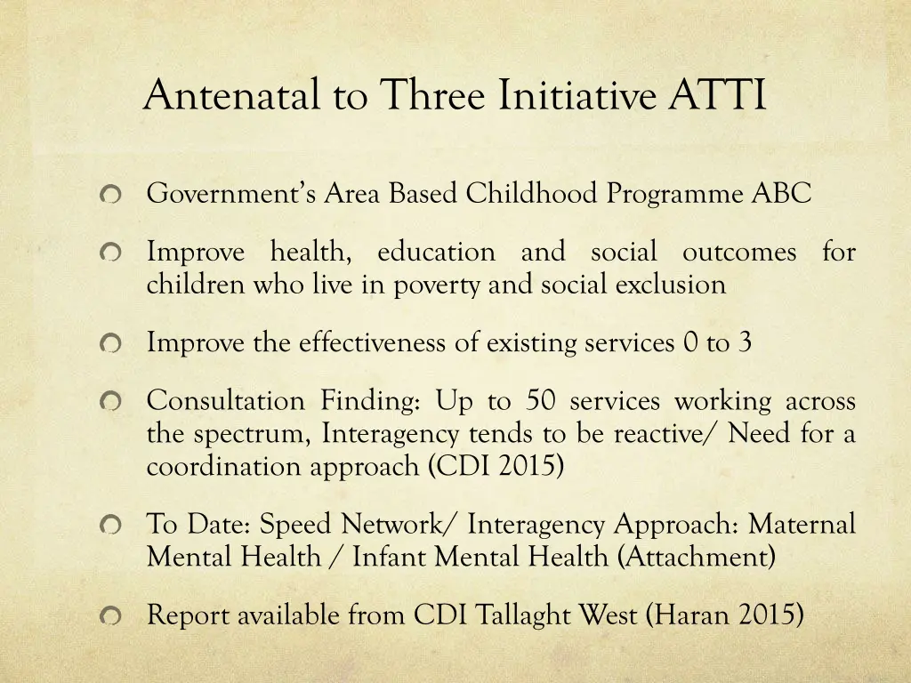 antenatal to three initiative atti