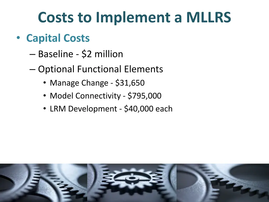 costs to implement a mllrs capital costs baseline
