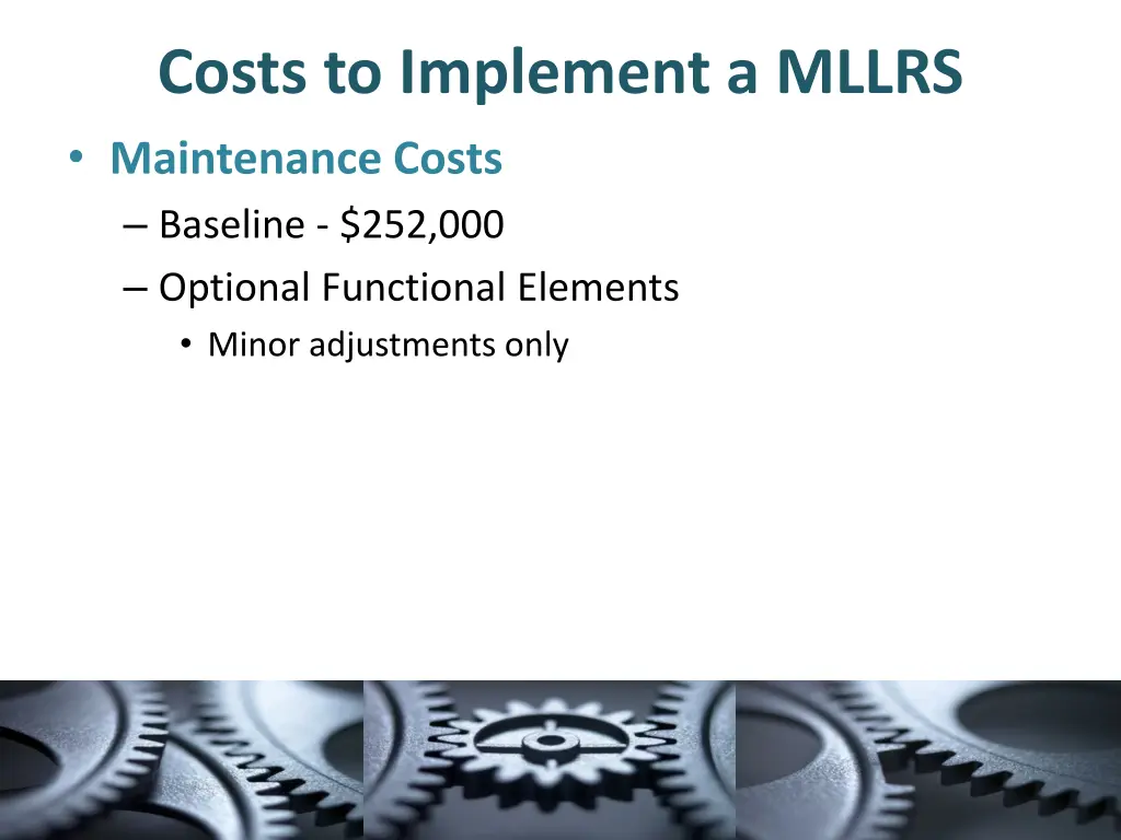 costs to implement a mllrs maintenance costs