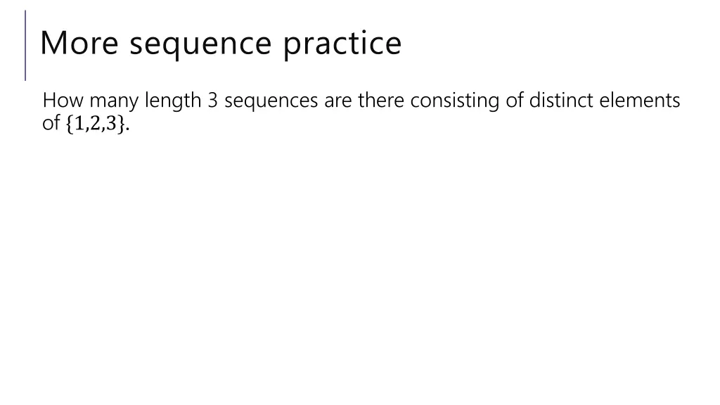 more sequence practice