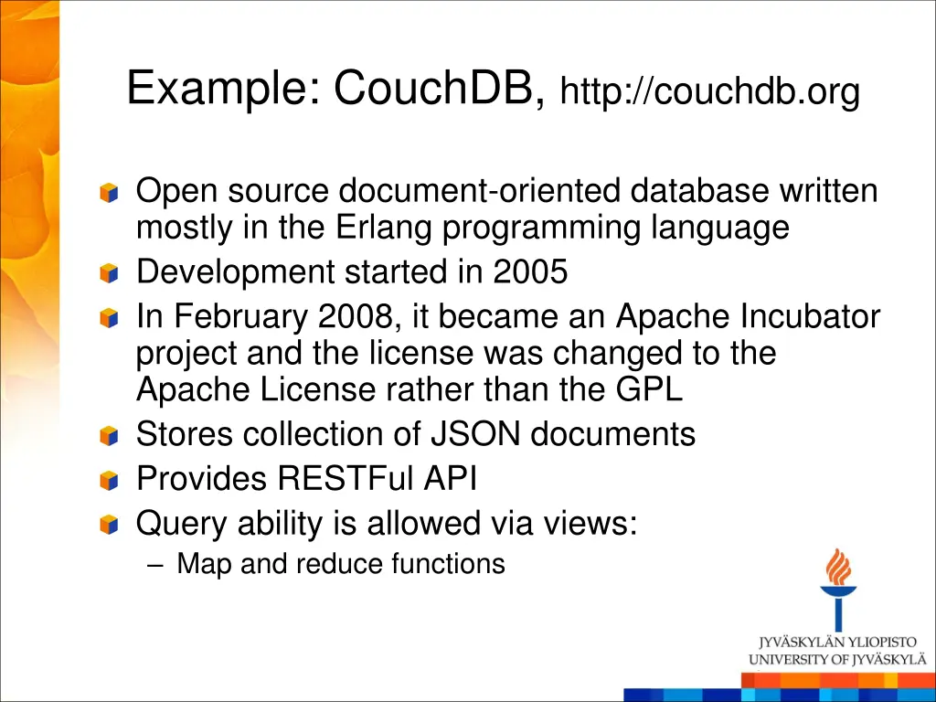 example couchdb http couchdb org