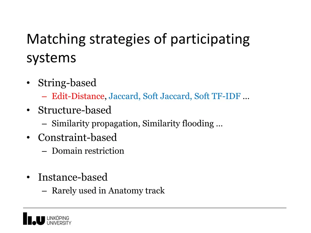 matching strategies of participating systems