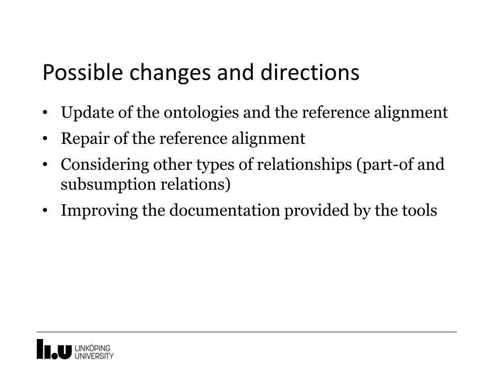 possible changes and directions