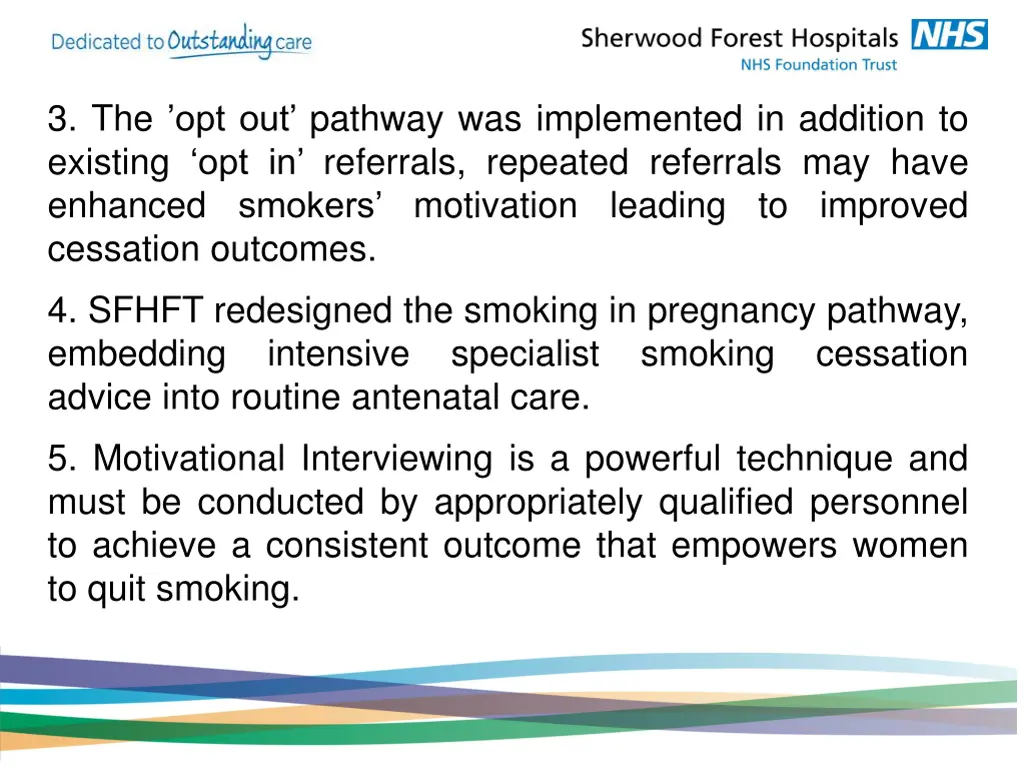 3 the opt out pathway was implemented in addition