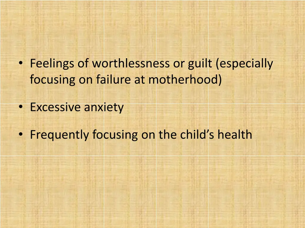 feelings of worthlessness or guilt especially
