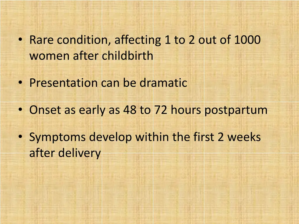 rare condition affecting 1 to 2 out of 1000 women