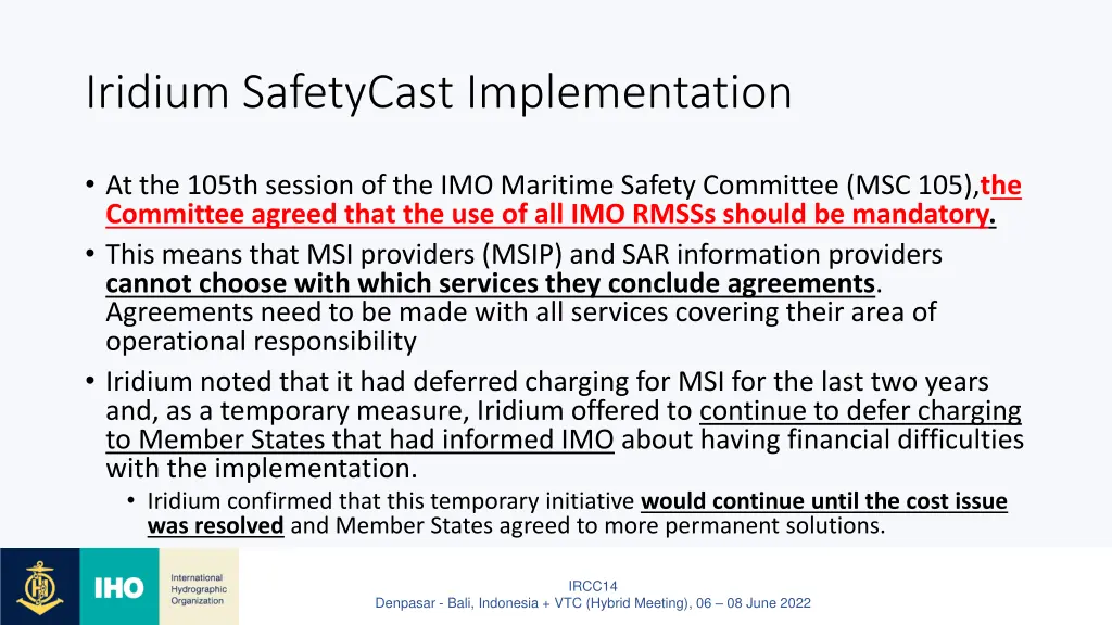 iridium safetycast implementation