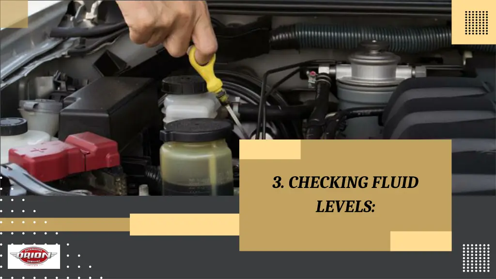 3 checking fluid levels