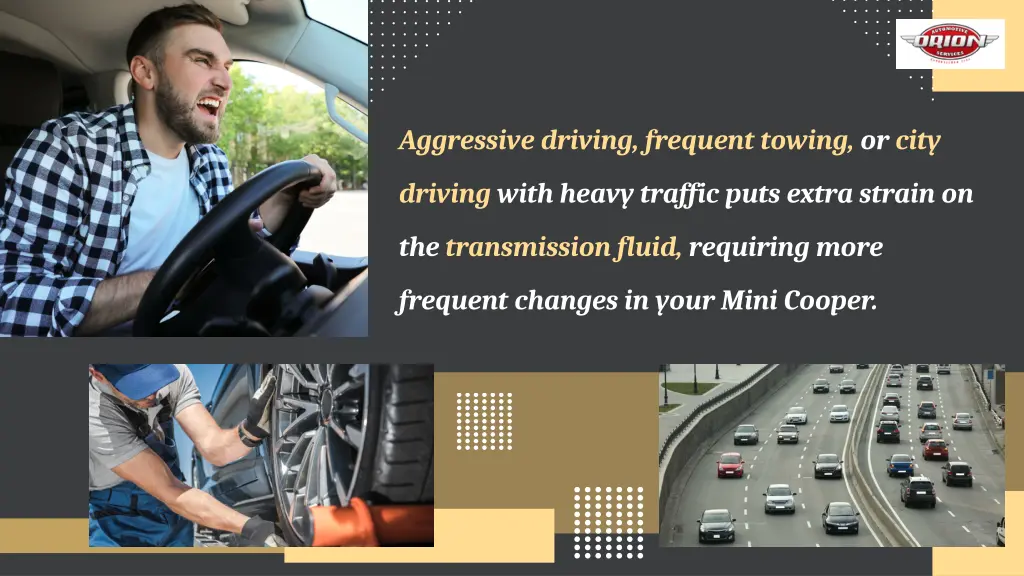 aggressive driving frequent towing or city
