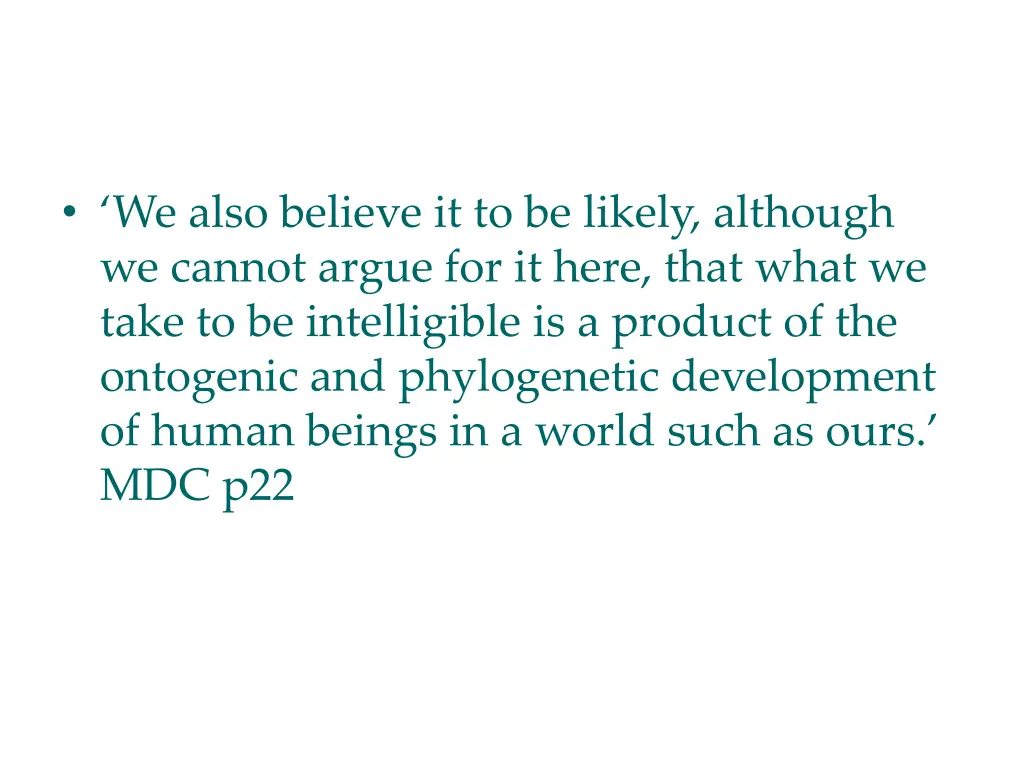 we also believe it to be likely although