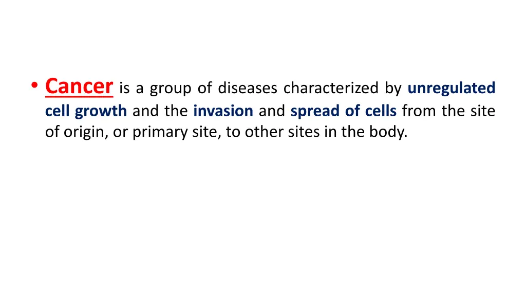 cancer is a group of diseases characterized