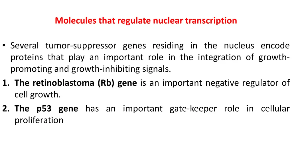 molecules that regulate nuclear transcription