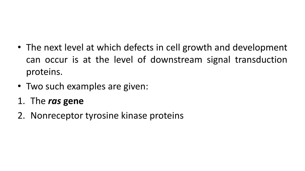 the next level at which defects in cell growth