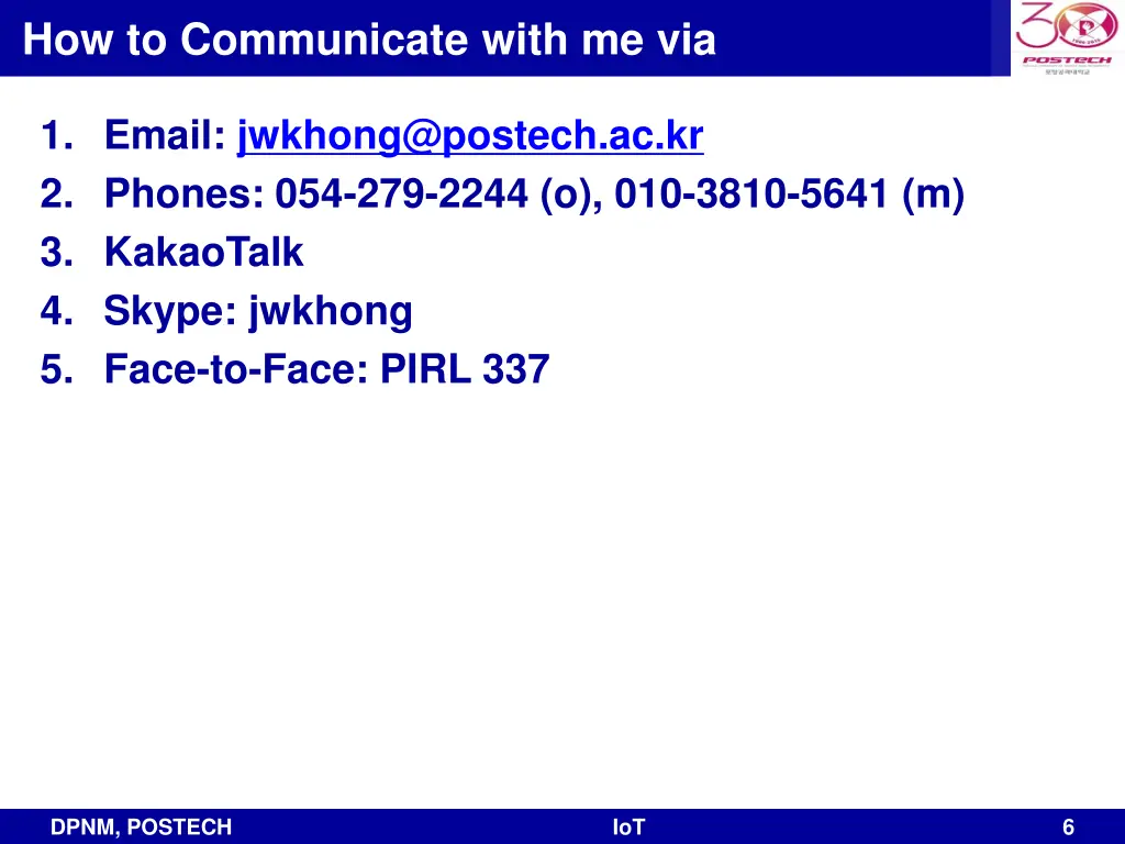 how to communicate with me via