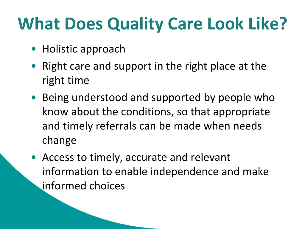 what does quality care look like