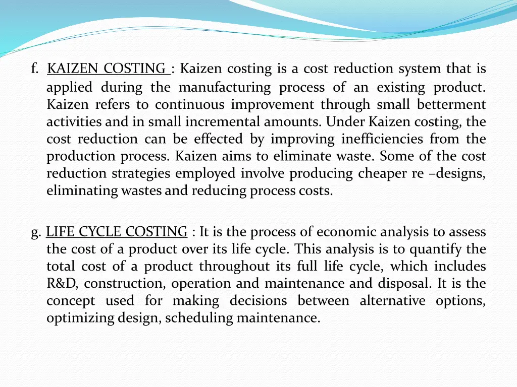 f kaizen costing kaizen costing is a cost