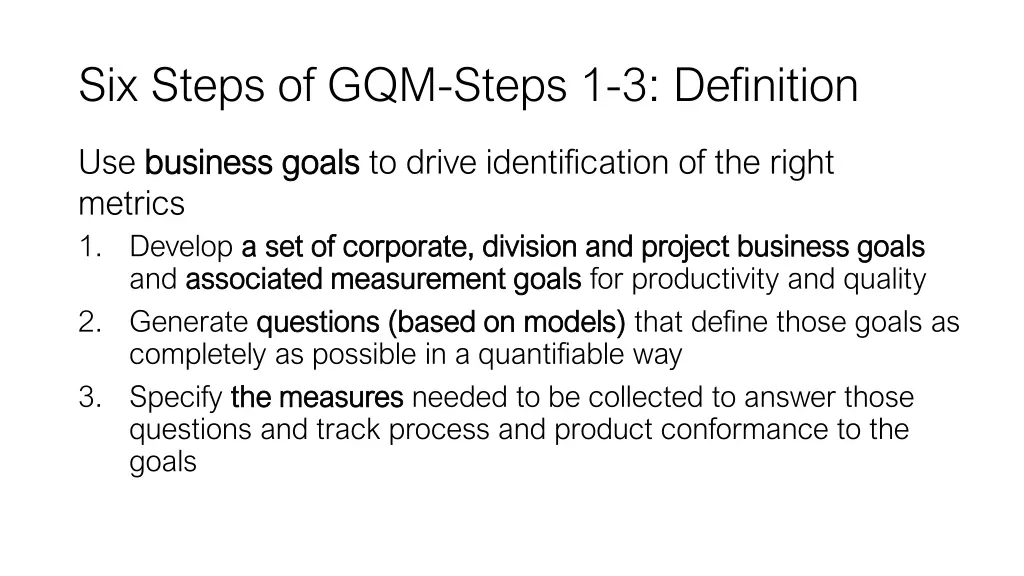 six steps of gqm steps 1 3 definition