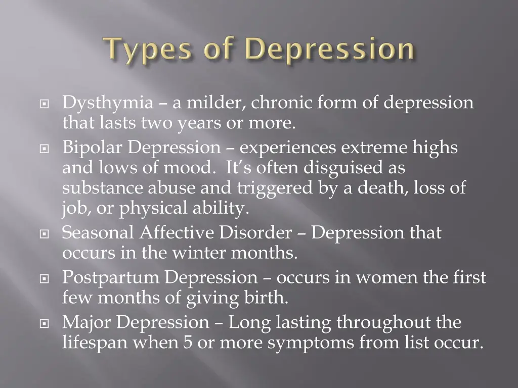 dysthymia a milder chronic form of depression
