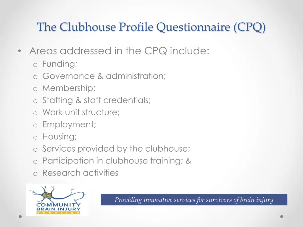 the clubhouse profile questionnaire cpq