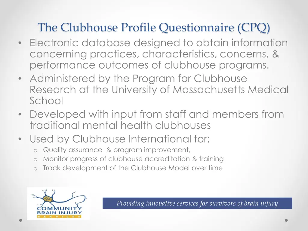 the clubhouse profile questionnaire