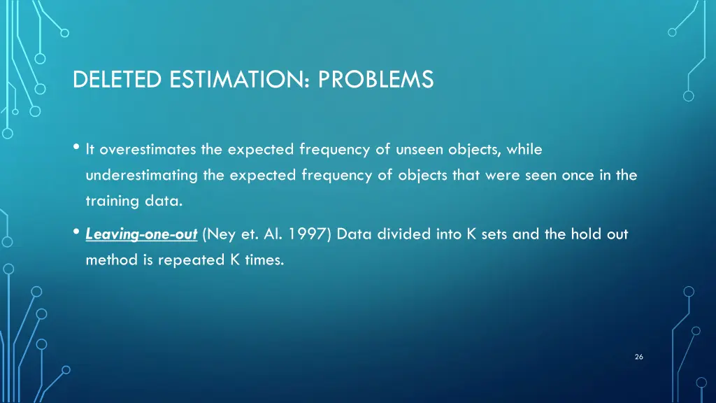 deleted estimation problems