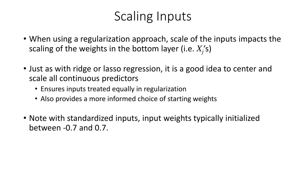scaling inputs