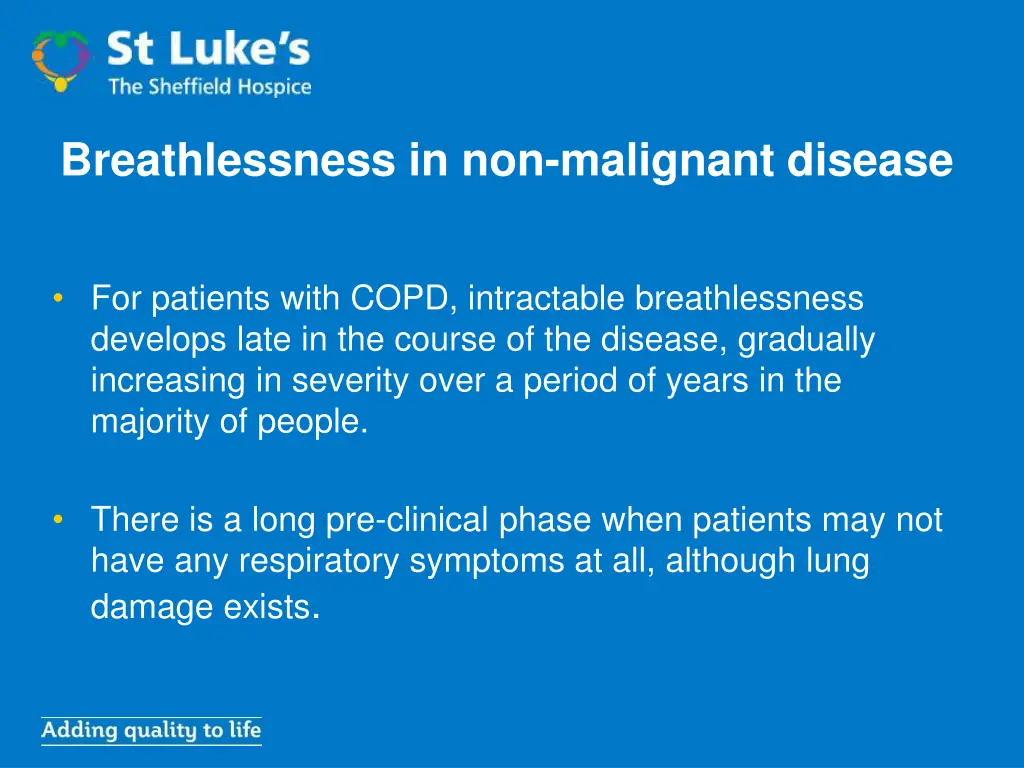 breathlessness in non malignant disease