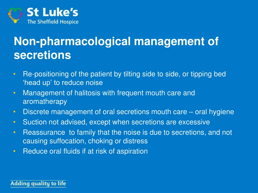 non pharmacological management of secretions