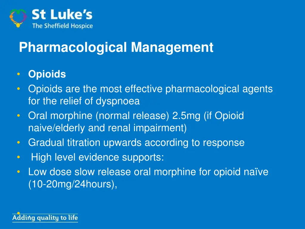 pharmacological management