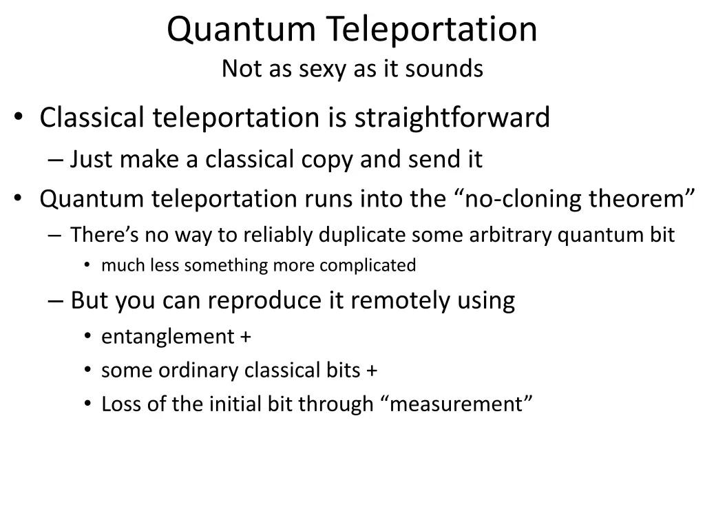 quantum teleportation not as sexy as it sounds