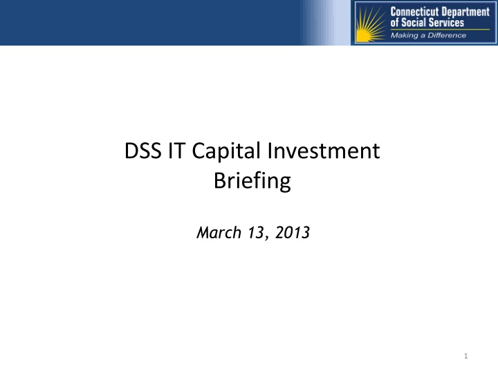 dss it capital investment briefing