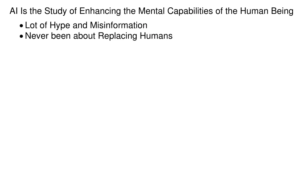 ai is the study of enhancing the mental