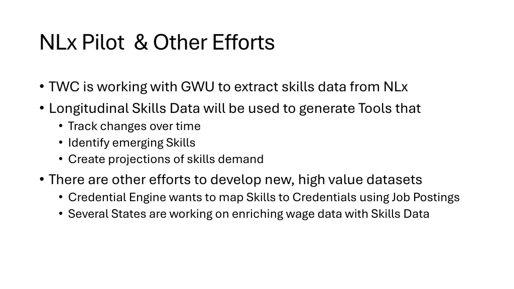 nlx pilot other efforts