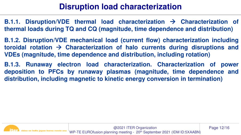 disruption load characterization