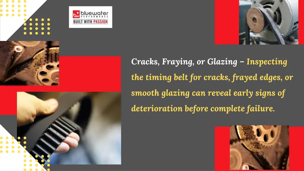 cracks fraying or glazing inspecting