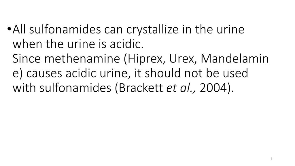 all sulfonamides can crystallize in the urine