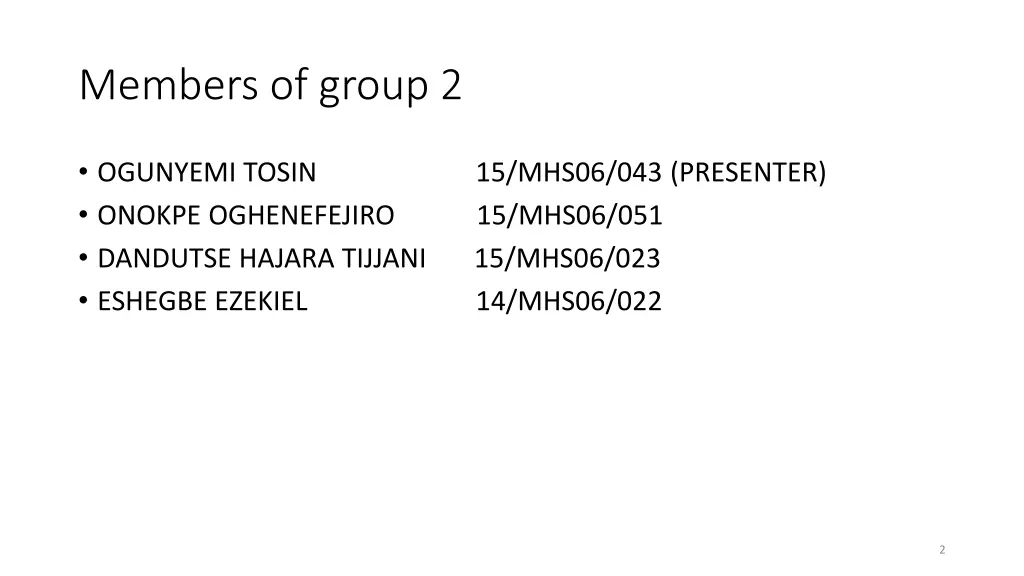 members of group 2