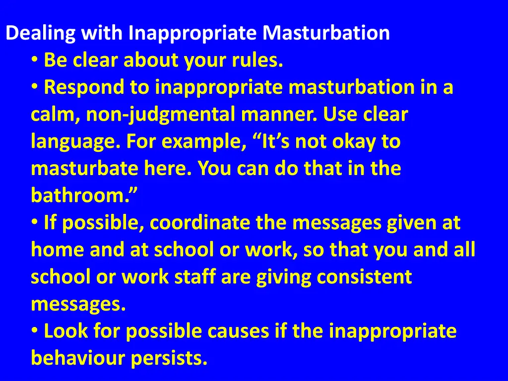 dealing with inappropriate masturbation be clear