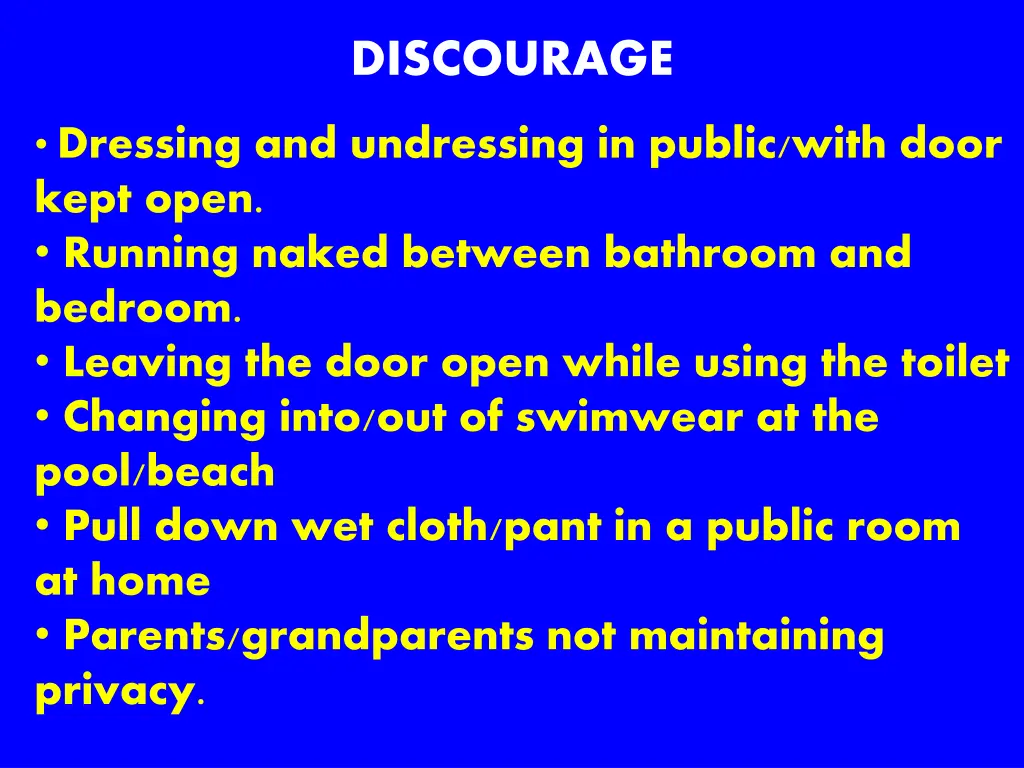 discourage