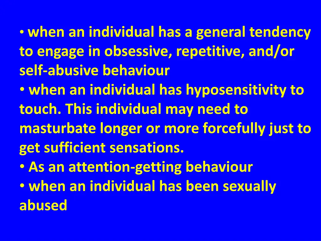 when an individual has a general tendency
