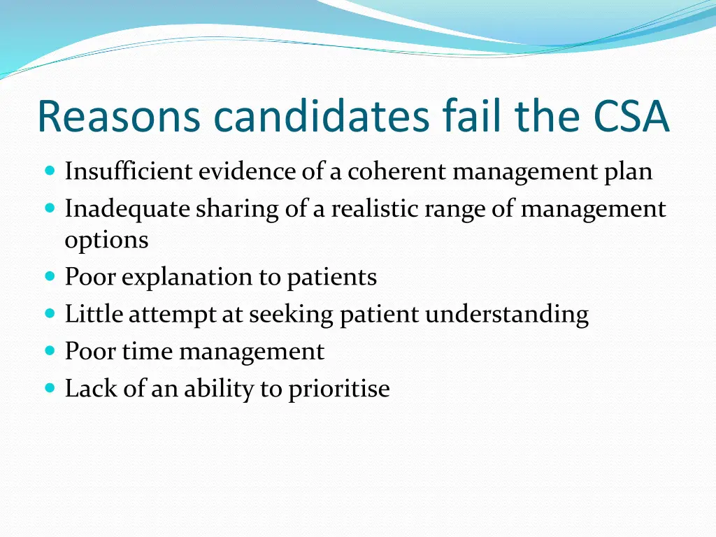 reasons candidates fail the csa 1