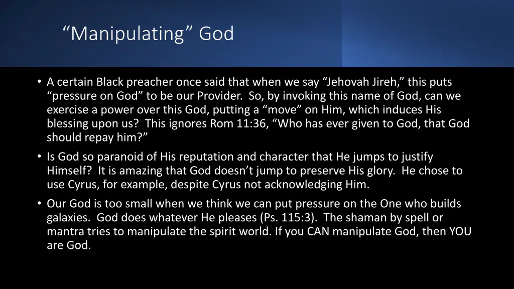 manipulating god