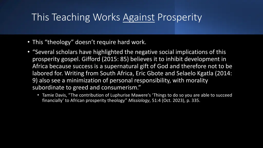 this teaching works against prosperity